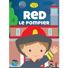 Red le pompier : Les petits héros