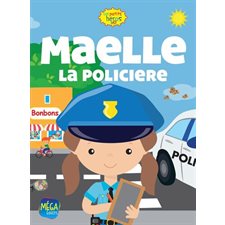 Maelle, la policière : Les petits héros