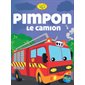 Pimpon le camion : Les petits héros