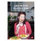 Les petits plats d'Eva : 140 recettes vegan, faciles et engagées