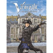 Viravolta : L'Orchidée noire T.02 : Dans le secret du roi : Bande dessinée