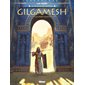 La sagesse des mythes : Gilgamesh T.01  /  03 : Les frères ennemis : Bande dessinée