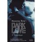 Dark love T.04 : Adoration