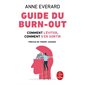 Guide du burn-out (FP) : Comment l'éviter, comment s'en sortir