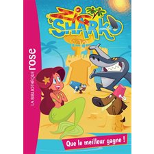 Zig & Sharko T.06 : Que le meilleur gagne ! : Bibliothèque rose