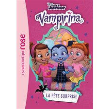 Vampirina T.02 : La fête surprise : Bibliothèque rose