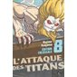 L'attaque des titans : T.08 : édition colossale : ADT