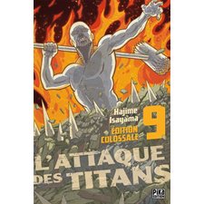 L'attaque des titans : T.09 : édition colossale : ADT