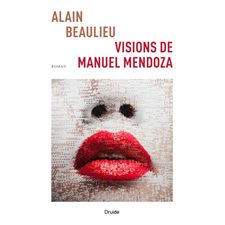 Visions de Manuel Mendoza