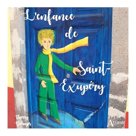 L'enfance de Saint-Exupéry