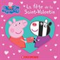 La fête de la Saint-Valentin : Peppa Pig