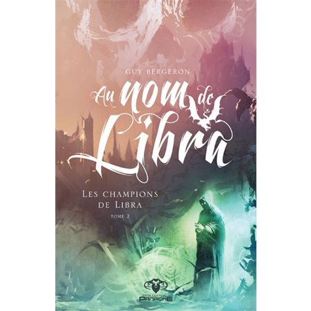 Au nom de Libra T.02 : Les champions de Libra : 9.95 $