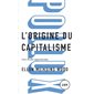 L'origine du capitalisme (FP) : Une étude approfondie