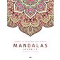 Mandalas Sérénité : 40 mandalas à colorier : Carnet de coloriage anti-stress