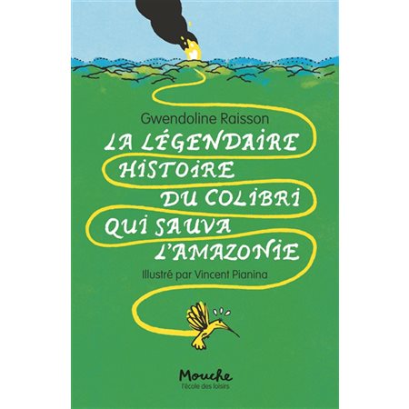 La légendaire histoire du colibri qui sauva l'Amazonie : Mouche