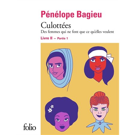 Culottées T.02 : Livre 1 : des femmes qui ne font que ce qu'elles veulent