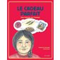 Le cadeau parfait : Une histoire sur l'amour : Les sept enseignements en histoires