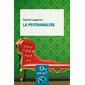 La psychanalyse : Que sais-je ? : Psy : 22e édition