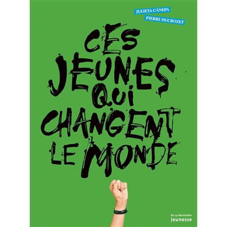 Ces jeunes qui changent le monde