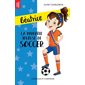 La parfaite joueuse de soccer : Béatrice