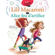Lili Macaroni et Alice feu d'artifice : À voix haute : 6-8