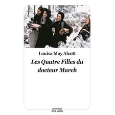 Les quatre filles du docteur March : Classiques abrégés