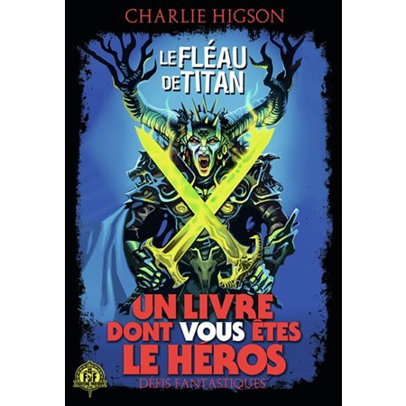 Le fléau de Titan : Un livre dont vous êtes le héros. Défis fantastiques