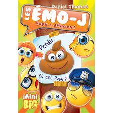 Les Émo-J T.07 : Pupu a disparu ! : Mon mini big à moi