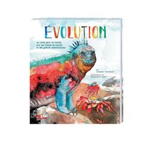 Evolution : La lutte pour la survie, sur les traces de Darwin et des grands scientifiques