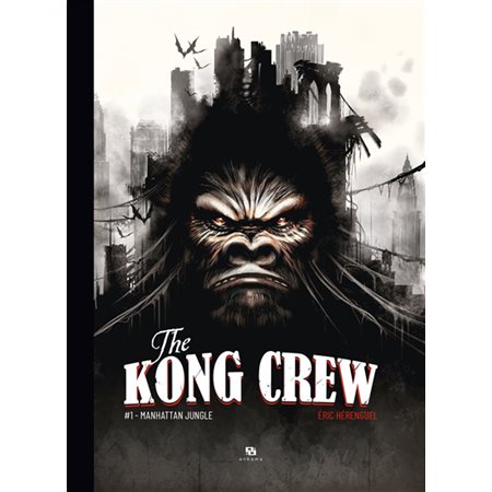 The Kong crew T.01 : Manhattan jungle : Bande dessinée