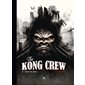 The Kong crew T.01 : Manhattan jungle : Bande dessinée