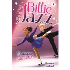 Billie Jazz T.07 : Fantaisies sur glace : 6-8