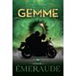 Gemme T.01 : Émeraude