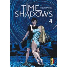 Time shadows T.04 : Manga