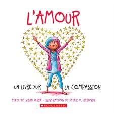 L'amour : Un livre sur la compassion : Couverture rigide : INT