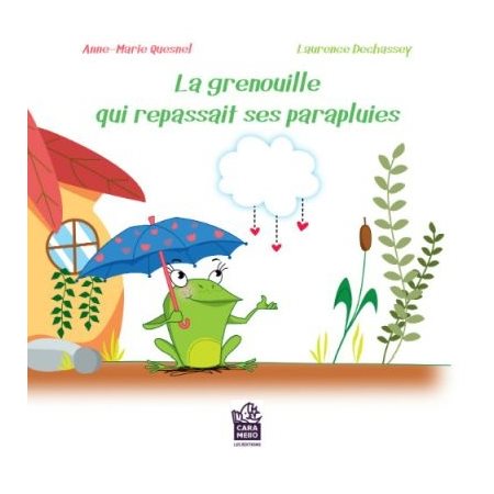 La grenouille qui repassait ses parapluies