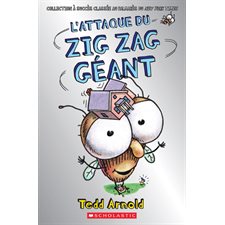 Zig Zag : L'attaque du Zig Zag géant