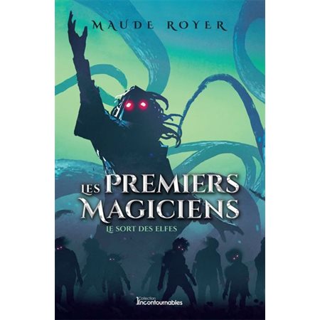 Les premiers magiciens T.02 : Le sort des elfes