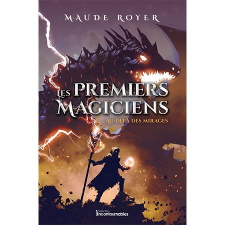 Les premiers magiciens T.05 : Au-delà des mirages