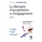 La thérapie d'acceptation et d'engagement, ACT