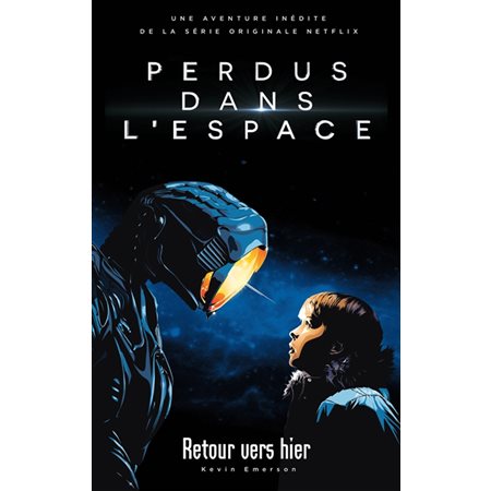 Perdus dans l'espace : Retour vers hier