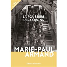 La poussière des corons : Lire en grand