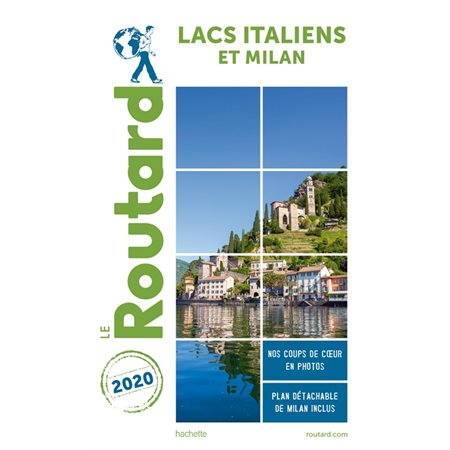 Lacs italiens et Milan : 2020 (Routard)