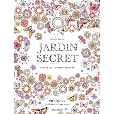 Jardin secret : Nouvelle édition artiste : 20 affiches à colorier et à encadrer