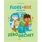 Flore et Noé relèvent le défi Zéro déchet