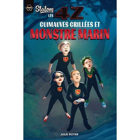 Les 4Z T.06 : Guimauves grillées et monstre marin : Slalom : 9-11