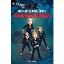 Les 4Z T.06 : Guimauves grillées et monstre marin : Slalom : 9-11