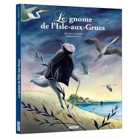 Le gnome de l'Isle-aux-Grues : Les p'tits classiques