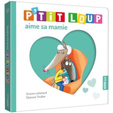 P'tit Loup aime sa mamie