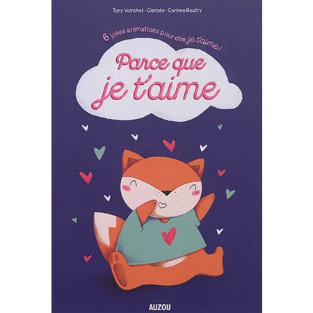 Parce que je t'aime : 6 jolies animations pour dire je t'aime !